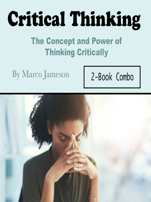 Title details for Critical Thinking by Marco Jameson - Available